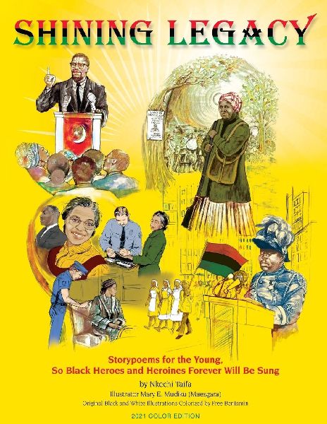 Shining Legacy: Storypoems for the Young, So Black Heroes and Heroines Forever Will Be Sung