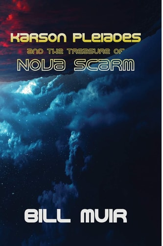 Karson Pleiades and the Treasure of Nova Scarm