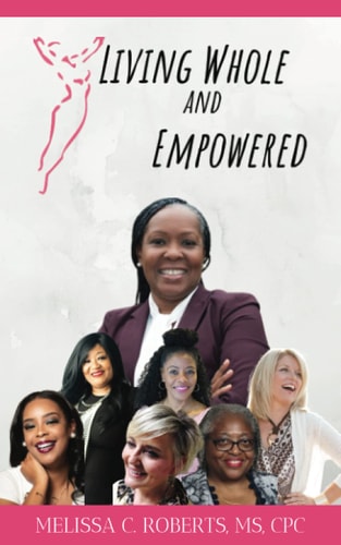 Living Whole and Empowered