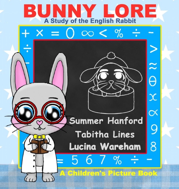 Bunny Lore: A Childrens Picture Book