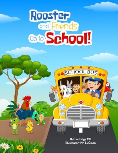 Rooster and Friends Go to School
