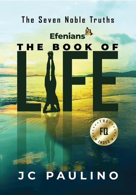 Efenians - The Book of Life: The Seven Noble Truths
