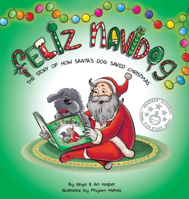 Feliz Navidog: The Story of How Santas Pet Dog Saved Christmas