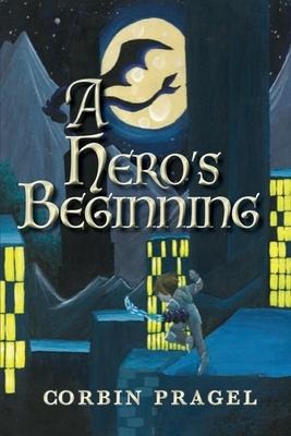 A Heros Beginning