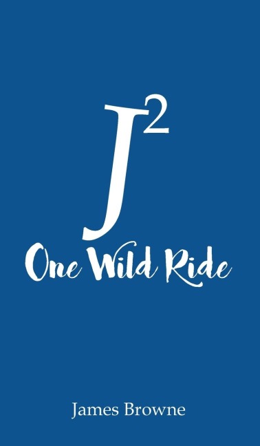 J2 One Wild Ride
