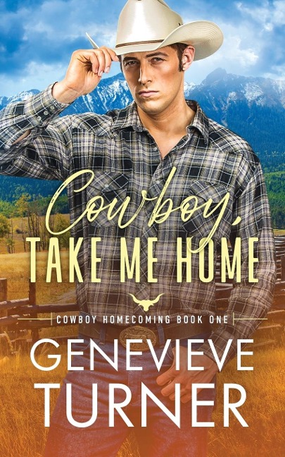 Cowboy, Take Me Home