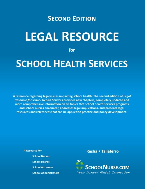 LEGAL RESOURCE for SCHOOL HEALTH SERVICES - Second Edition - SOFT COVER
