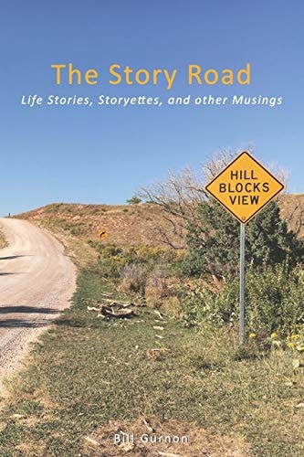 The Story Road Life Stories, Storyettes, and Other Musings