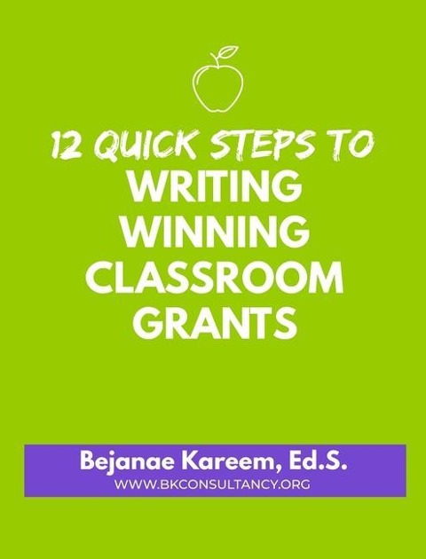12 Quick Steps to Writing Winning Classroom Grants