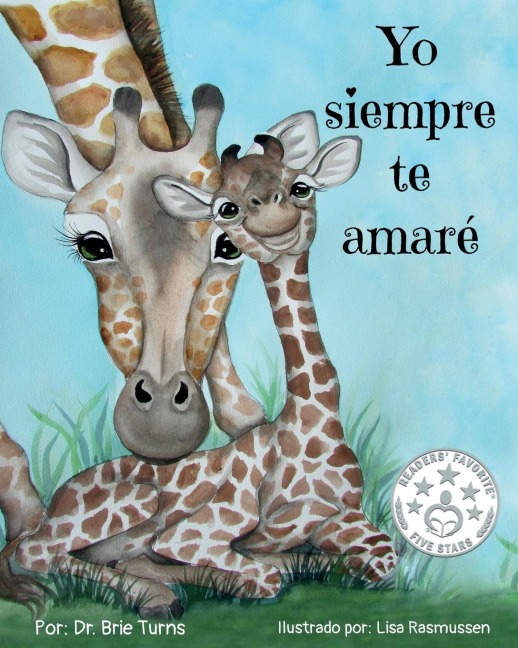 Yo siempre te amaré: Keepsake Gift Book for Mother and New Baby