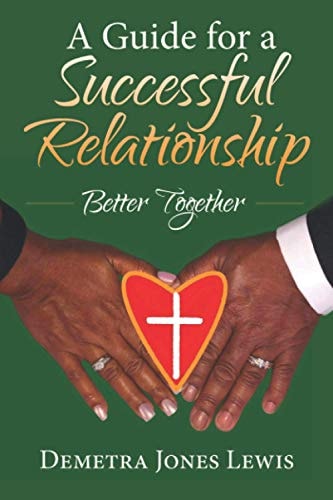 A Guide for a Successful Relationship Better Together