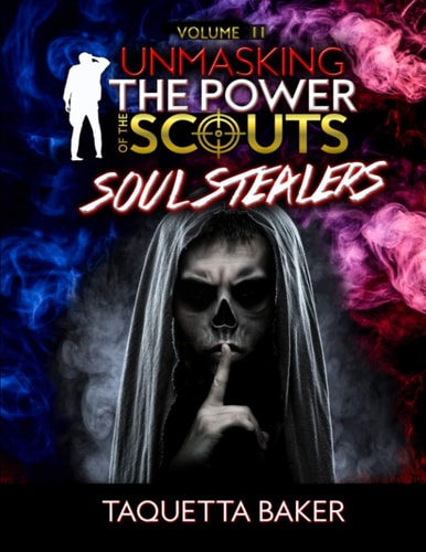 Unmasking The Power of the Scout Soul Stealers