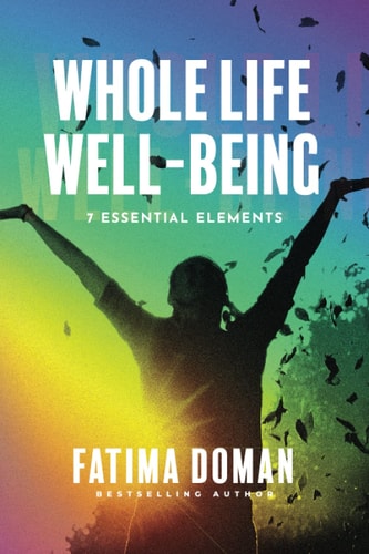 Whole Life Well-Being 7 Essential Elements