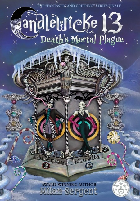 Candlewicke 13: Deaths Mortal Plague: Book Five of the Candlewicke 13 Series