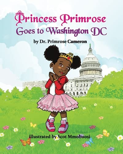 Princess Primrose Goes to Washington DC 2nd Edition