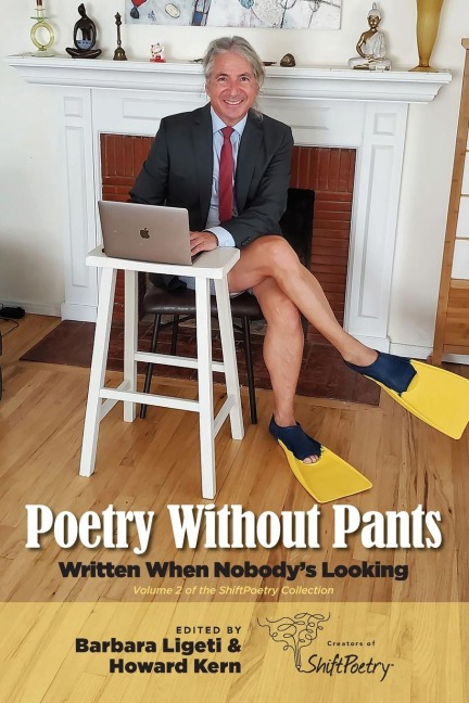 Poetry Without Pants: Written When Nobodys Looking