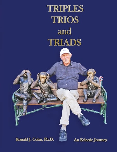Triples, Trios, and Triads An Eclectic Journey