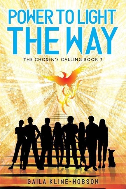 Power to Light the Way: The Chosens Calling Book 2