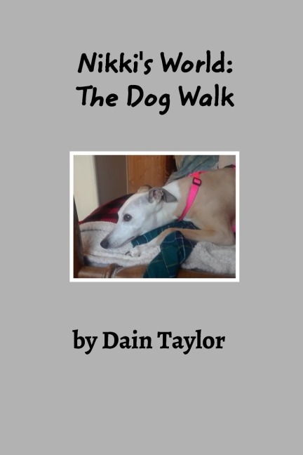 Nikkis World: The Dog Walk