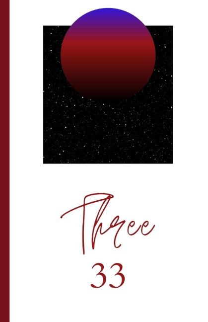 Three 33: Oneness