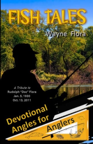 Fish Tales Devotional Angles for Anglers