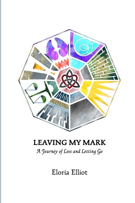 Leaving My Mark: A Journey of Loss and Letting Go