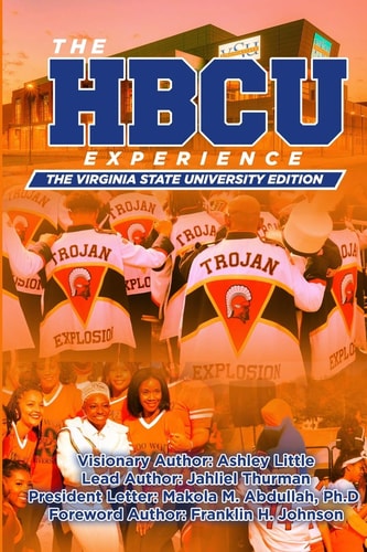 The Hbcu Experience The Virginia State University Edition