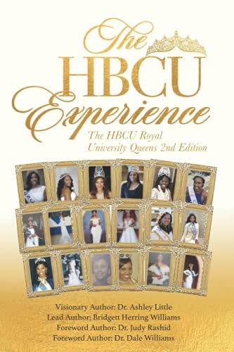 The HBCU Experience The HBCU Royal University Queens 2nd Edition