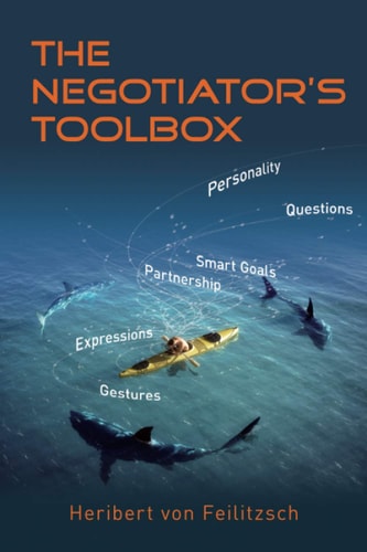 The Negotiator's Toolbox Winning Strategies for Corporate Buyers and Small Businesses