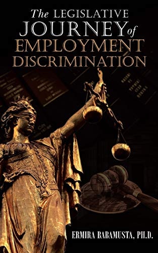 The Legislative Journey of Employment Discrimination