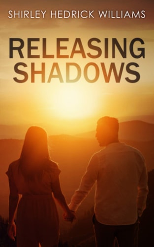 Releasing Shadows A Christian Inspirational Romance