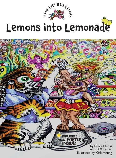 The Lil Bulldog, Lemons into Lemonade