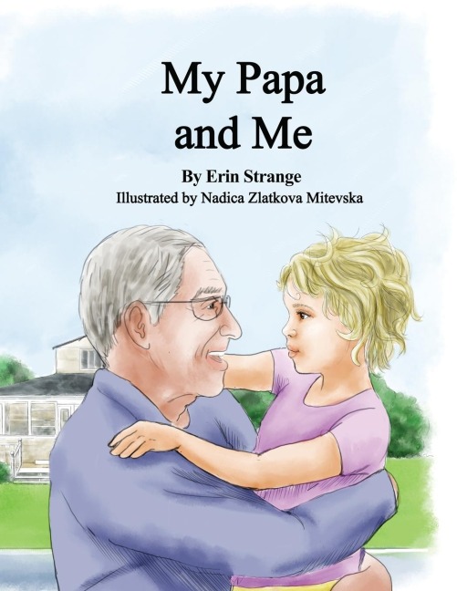 My Papa and Me