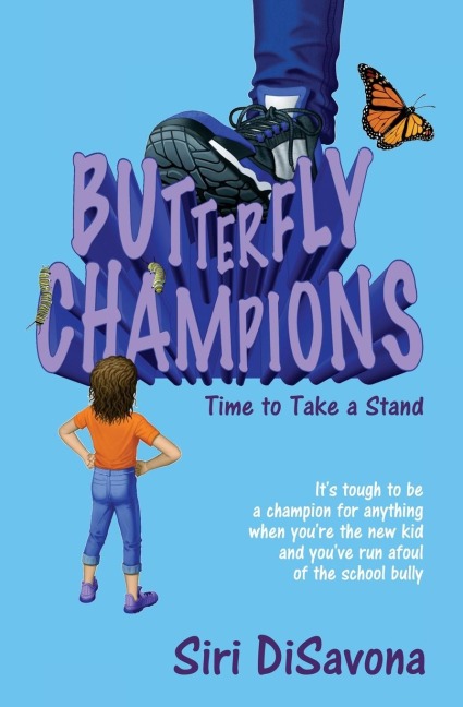 BUTTERFLY CHAMPIONS: Time to Take a Stand