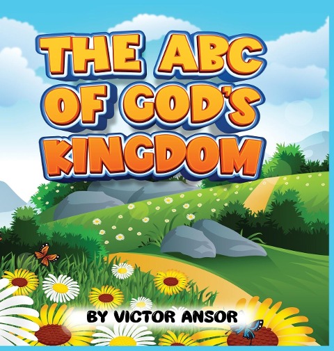 THE ABC OF GODS KINGDOM