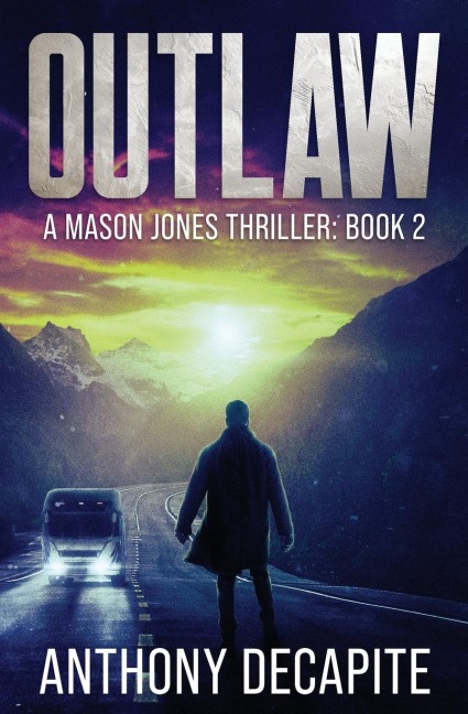 Outlaw: A Mason Jones Thriller (Book 2)
