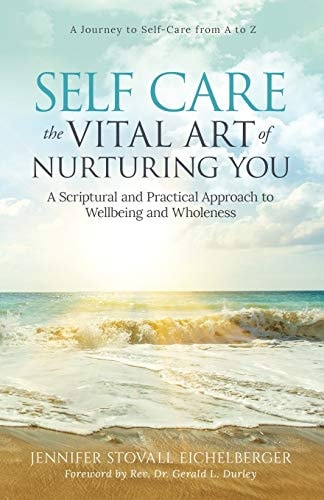 Self Care The Vital Art of Nurturing You