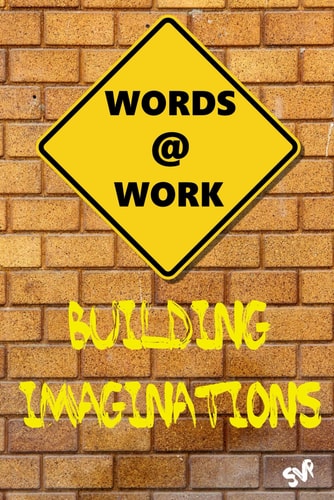 Words @ Work Building Imaginations
