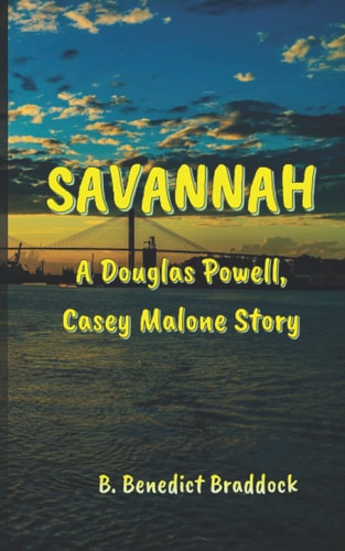 Savannah A Douglas Powell, Casey Malone Story