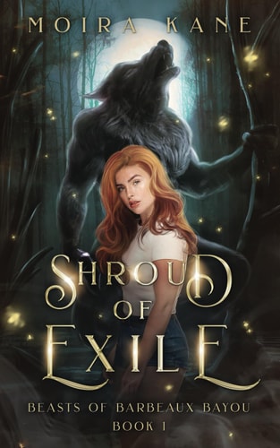 Shroud of Exile A Slow Burn Werewolf Romance