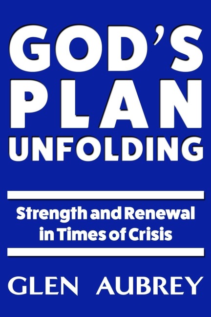 Gods Plan Unfolding: Strength and Renewal in Times of Crisis