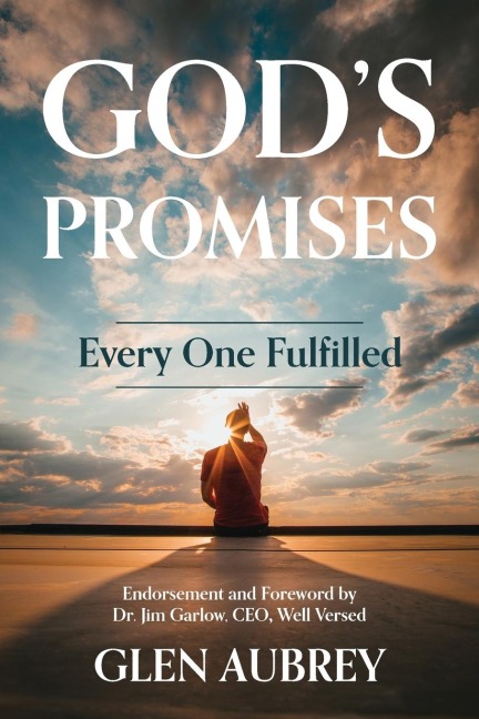 Gods Promises * Every One Fulfilled: He Is Faithful * You Can Count on It!