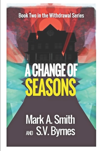 Withdrawal A Change of Seasons