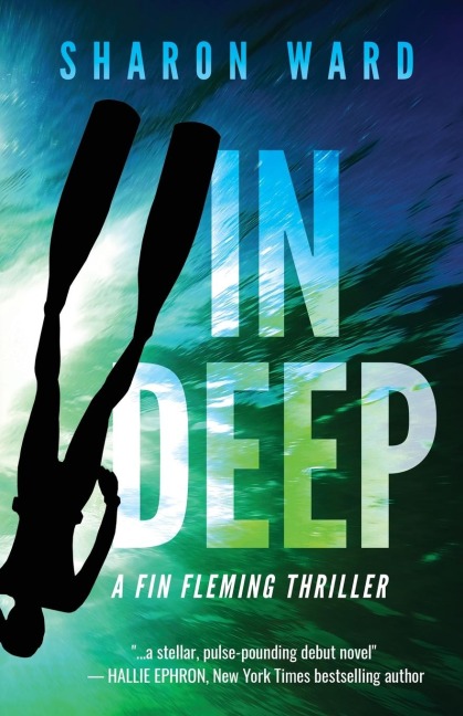 In Deep: The Fin Fleming Scuba Diving Mystery Series