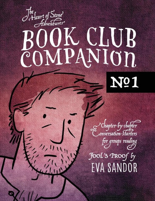 Book Club Companion #1: Chapter-by-Chapter Conversation-Starters for Groups Reading FOOLS PROOF