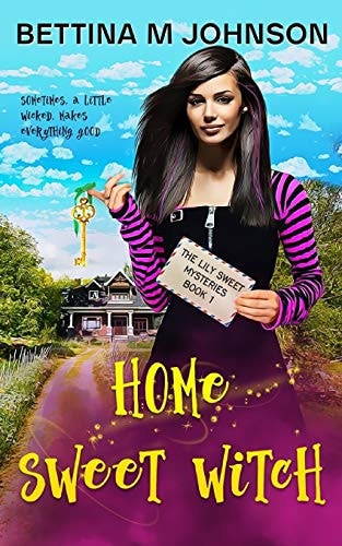 Home Sweet Witch A Lily Sweet: Briar Witch Mystery 1