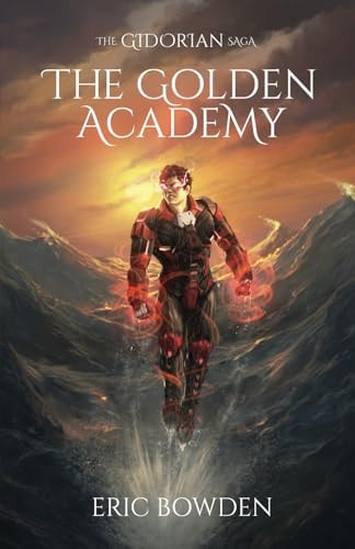 The Gidorian Saga The Golden Academy