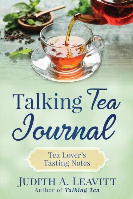 Talking Tea Journal: Tea Lovers Tasting Notes