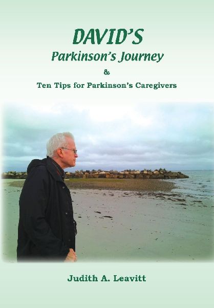 DAVIDS Parkinsons Journey: Ten Tips for Parkinsons Caregivers