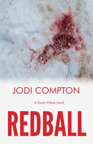 Redball A Sarah Pribek Novel